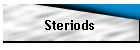 Steriods