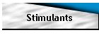 Stimulants